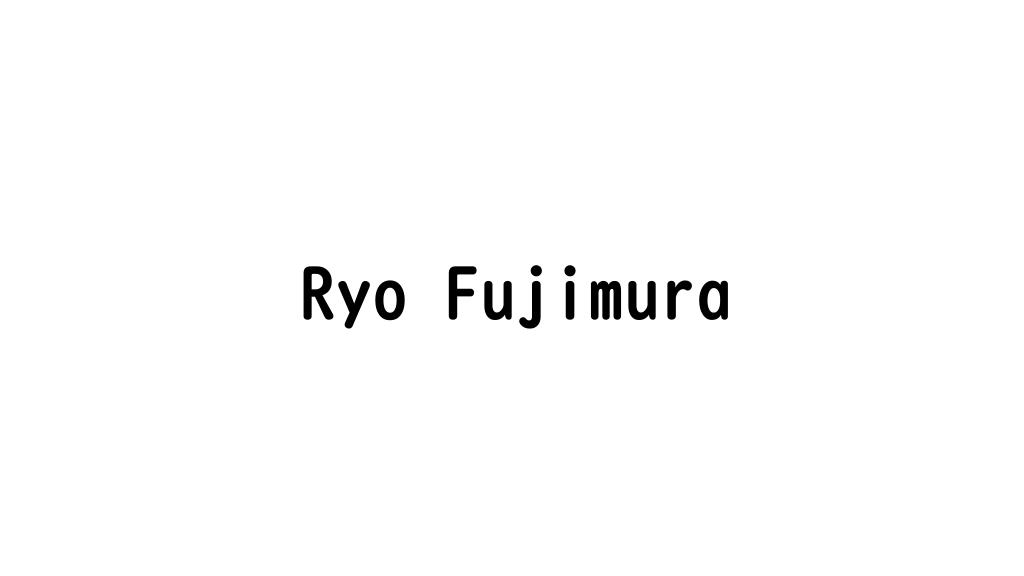 Ryo Fujimura