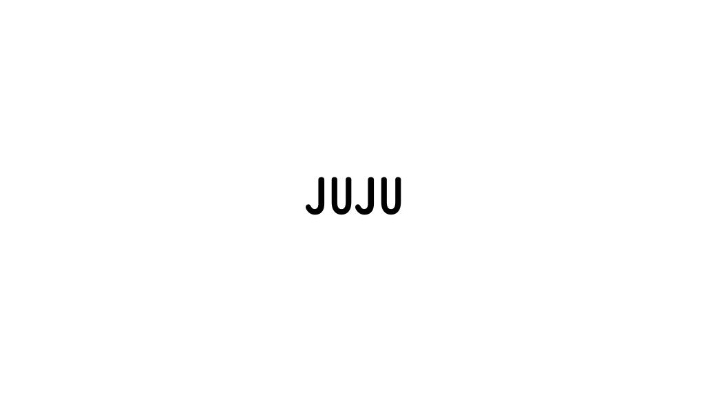 JUJU